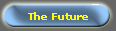 The Future